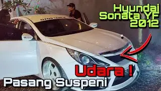Hyundai Sonata YF Pakai Air Suspension ! Modifikasi Total Suspensi