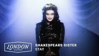 Shakespears Sister - Stay (Official Video)