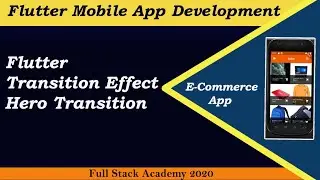 Flutter Transition Effect | Flutter Hero Transition Effect | Flutter Load page Transition Effect