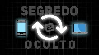 Edite no PC e no CELULAR ao mesmo tempo 🔥 | Função Escondida do CapCut