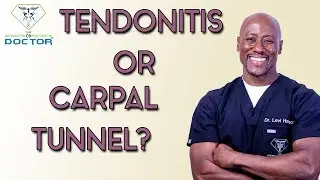Is It Carpal Tunnel Syndrome OR Tendonitis?