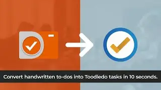 TaskCam to Toodledo Integration - To-dos