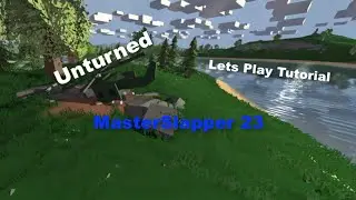 Unturned - Lets Play Tutorial Ep. 1