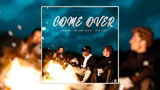 Creator, Not For Radio - Come Over (Feat. Jude Todd)