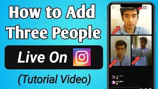 How to Do Instagram Triple Live || How to Add Three people Live on Instagram