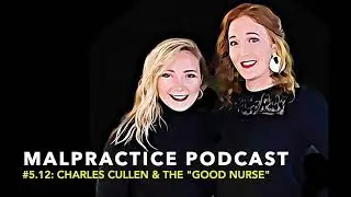 #5.12: Charles Cullen & the "Good Nurse"