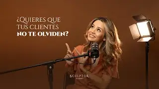 4 de 5 estrategias para escalar tu clínica - Experiencia al cliente. Laura Hurtado Sculptor Academy