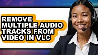How to Remove Multiple Audio Tracks from Video in Vlc (only Way)
