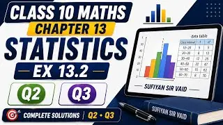 Q2 & Q3 Solution Ex 13.2 |Class 10 Maths Chapter 13 Statistics |Sufiyan Sir Vaid| NCERT| GSEB 