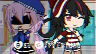 Bad Girlfriend || Glmv || Gacha Life Music Video