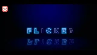 Neon+Flicker text | KineMaster