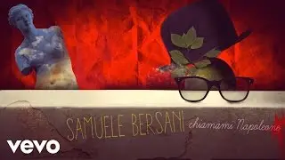 Samuele Bersani - Chiamami Napoleone (Official Video)