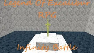 Roblox - Legend Of Excalibur RPG - Infinity Battle