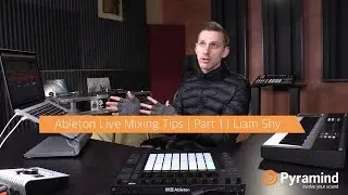 Ableton Live Mixing Tips | Part 1 | Liam Shy