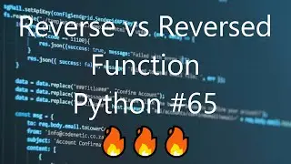 #65 Reverse vs Reversed Function - Python Tips & Tricks | 