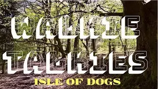 Walkie Talkies // Isle of Dogs (2018)