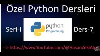 Özel Python Dersleri Seri-I Ders-7