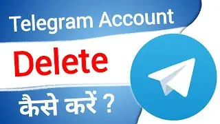 How to Delete Telegram Account Permanently | Telegram Account kaise Delete kare ?