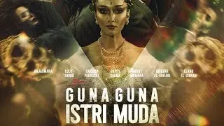 OFFICIAL TRAILER FILM GUNA GUNA ISTRI MUDA I DI BIOSKOP 28 NOVEMBER 2024 I ANDY SCHROMMER OFFICIAL