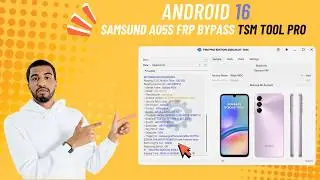 Samsung A057f Android 16 FRP Bypass With Tsm tool pro One Click Solution 2026