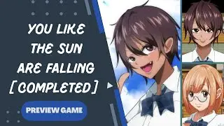 Preview Game Joiplay/MaldiVes/PC GAME You Like, the Sun, are falling [Completed] Gameplay Dub Japan
