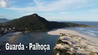 Guarda do Embaú  -  Parte 2