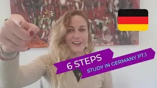 6 Steps To Study In Germany (Here's How) Part 1