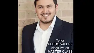 Tenor PEDRO VALDEZ sings live on MASTER CLASS