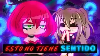 10 COSAS ¡QUE NO TIENEN SENTIDO! EN GACHA 🤨