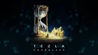 Tezla - Hourglass (feat. Merle)
