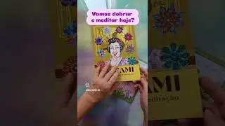 JÁ DOBROU E MEDITOU HOJE?#origami #meditation  #livrodecolorir