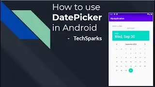 Date Picker | Android | Java | TechSparks