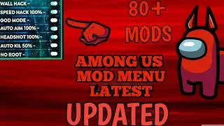 AMONG US MEGA MOD WITH 2 MOD MENUS 80+ NEW FEATURES 😱😱😲