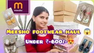 meesho footwears haul 😍 REVIEW || ethnic footwear 👠👡|| under ₹-600/-😱|| heels@phoresonia5748