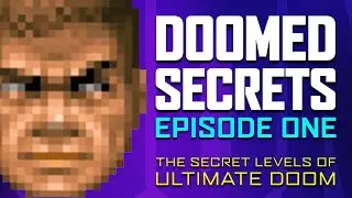 Doomed Secrets: Exploring The Secret Levels of Ultimate Doom
