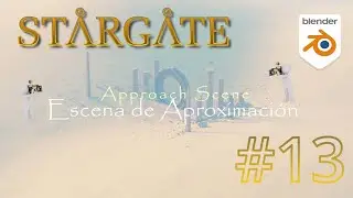 [HS con Blender] - Stargate: 12 Escena de Aproximación