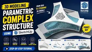 3d Modeling "Parametric Complex Structure" Using Sketchup