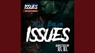 Issues (Pro. By Savageon thebeat)