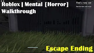 Roblox | Mental [Horror] Escape Ending Walkthrough