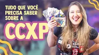Tudo que precisa saber sobre o maior evento geek de todos | MANUAL DE SOBREVIVÊNCIA CCXP