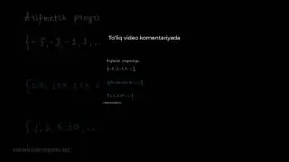 Arifmetik progressiya mavzusiga kirishAlgebra 1.VIII bob: ketma-ketlik