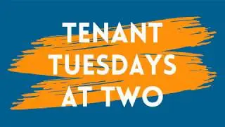 Tenant Tuesdays at Two | May 19, 2020