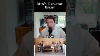 Men's GREATEST ENEMY