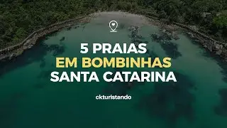 Top 5 BEACHES in BOMBINHAS Santa Catarina Brazil
