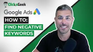 Negative Keyword Match Types | How to FIND & USE Negative Keywords in Google Ads PPC
