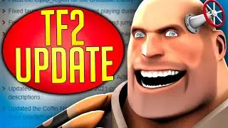 TF2 GOT A NEW UPDATE - Bot's Nerfed and MORE! | TF2 News