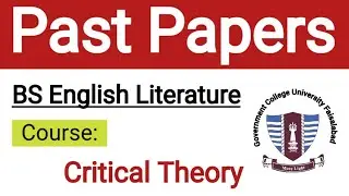 BS English Literature past papers | GCUF past papers | Critical Theory past papers 