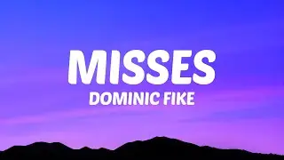 Dominic Fike - misses (Lyrics)