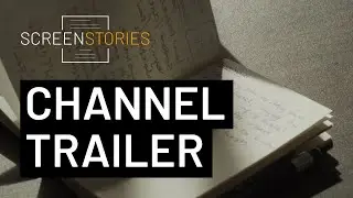 SCREENSTORIES | CHANNEL TRAILER