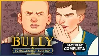 [CompletoZ #11] : Bully Scholarship Edition (2006-2008) Gameplay Completo (Ps2/X360/PC)